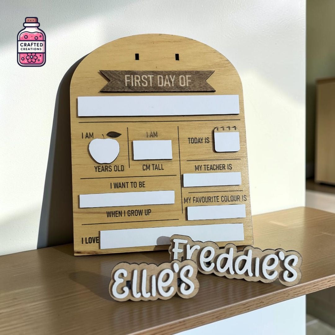 Wooden first day at school plaque with spaces for milestone details